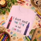 Folded I Don't Have the Time or the Crayons graphic T-shirt in Light Pink, styled flat-lay