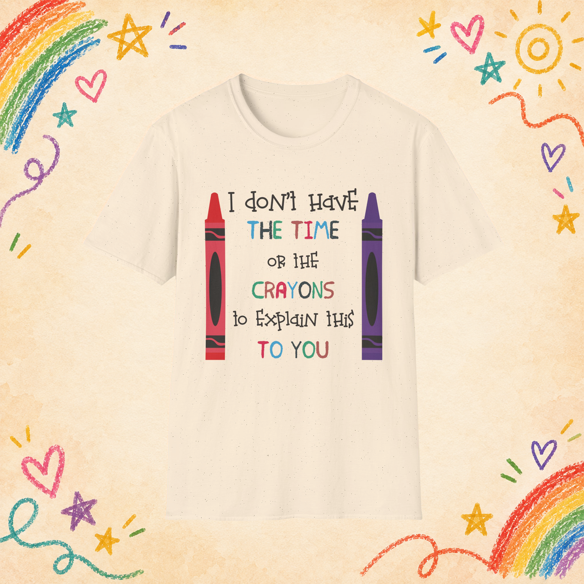 I Don't Have the Time or the Crayons graphic T-shirt in Natural, front view