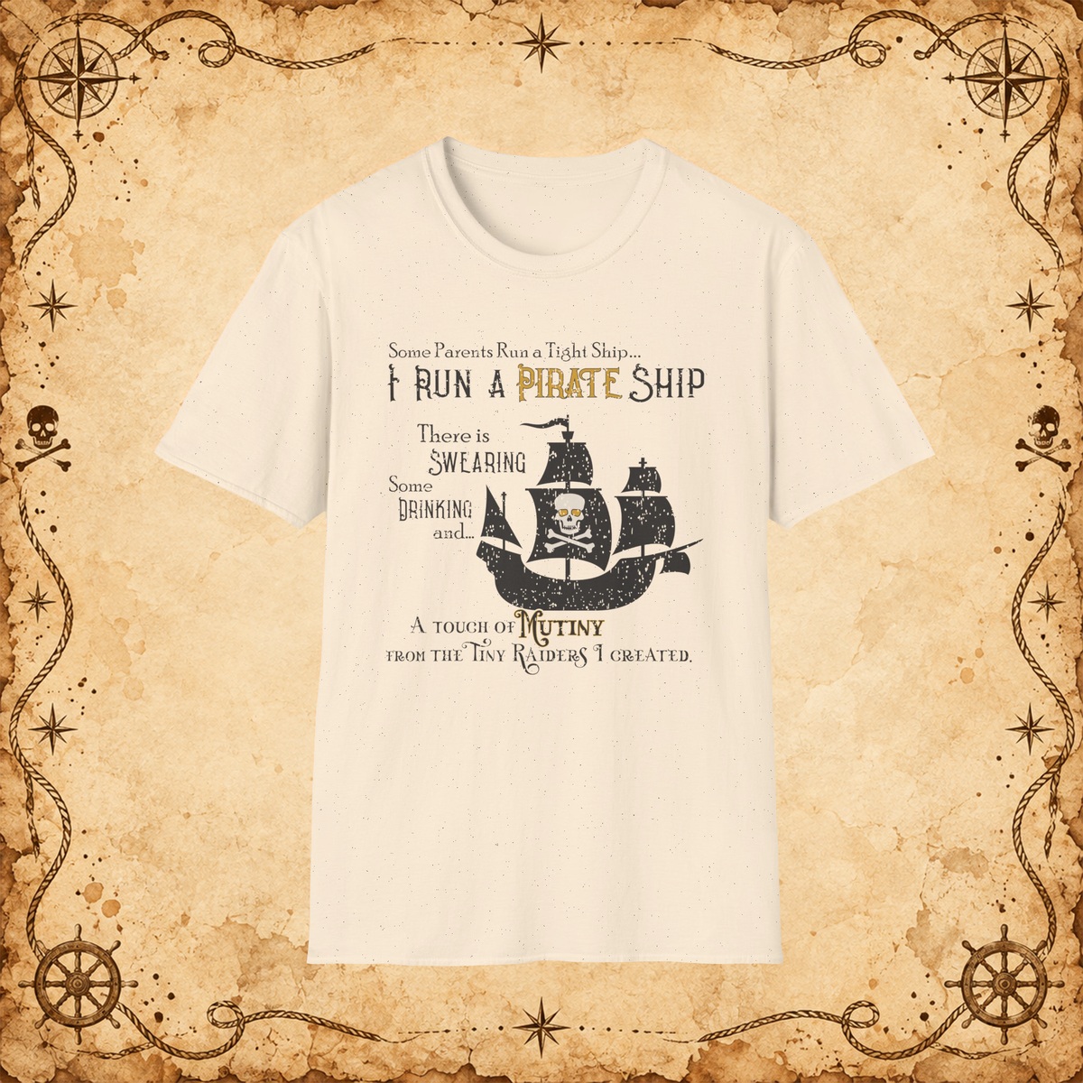 Pirate Ship parenting humor graphic T-shirt in Natural, front view