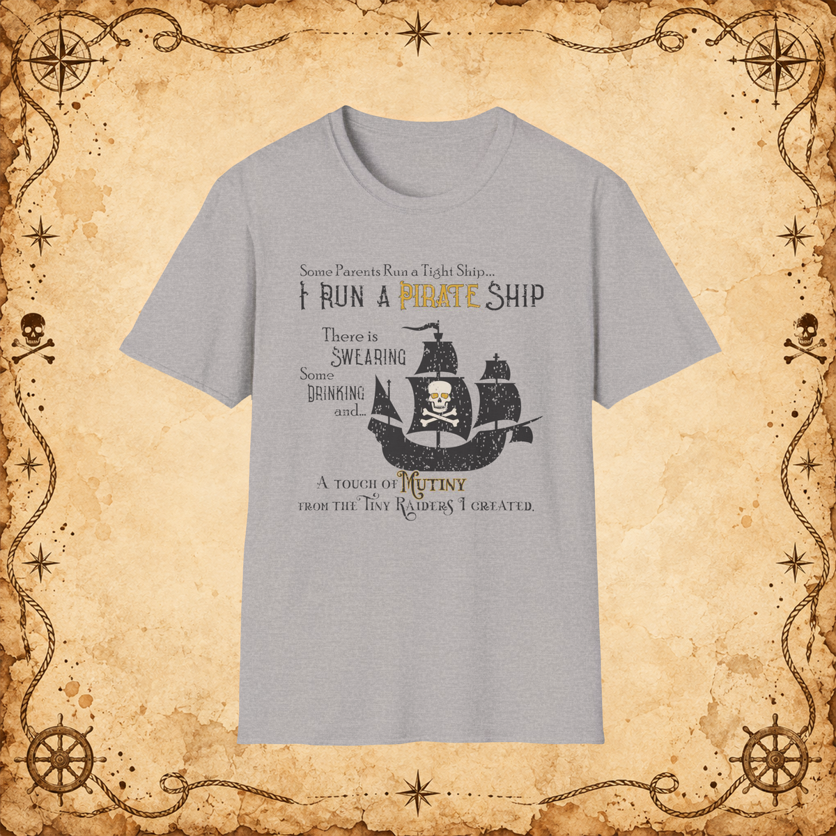 Pirate Ship parenting humor graphic T-shirt in Sport Grey, front view