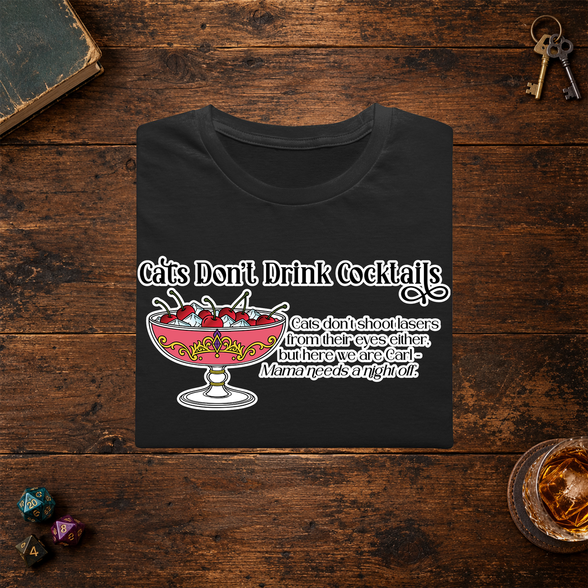 Cats Don’t Drink Cocktails folded graphic tee mockup