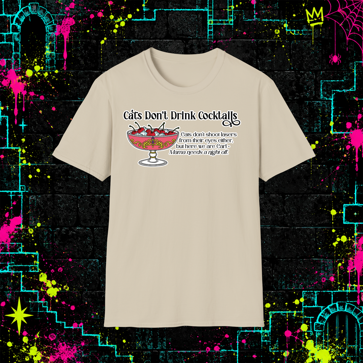 Cats Don’t Drink Cocktails graphic tee in Sand