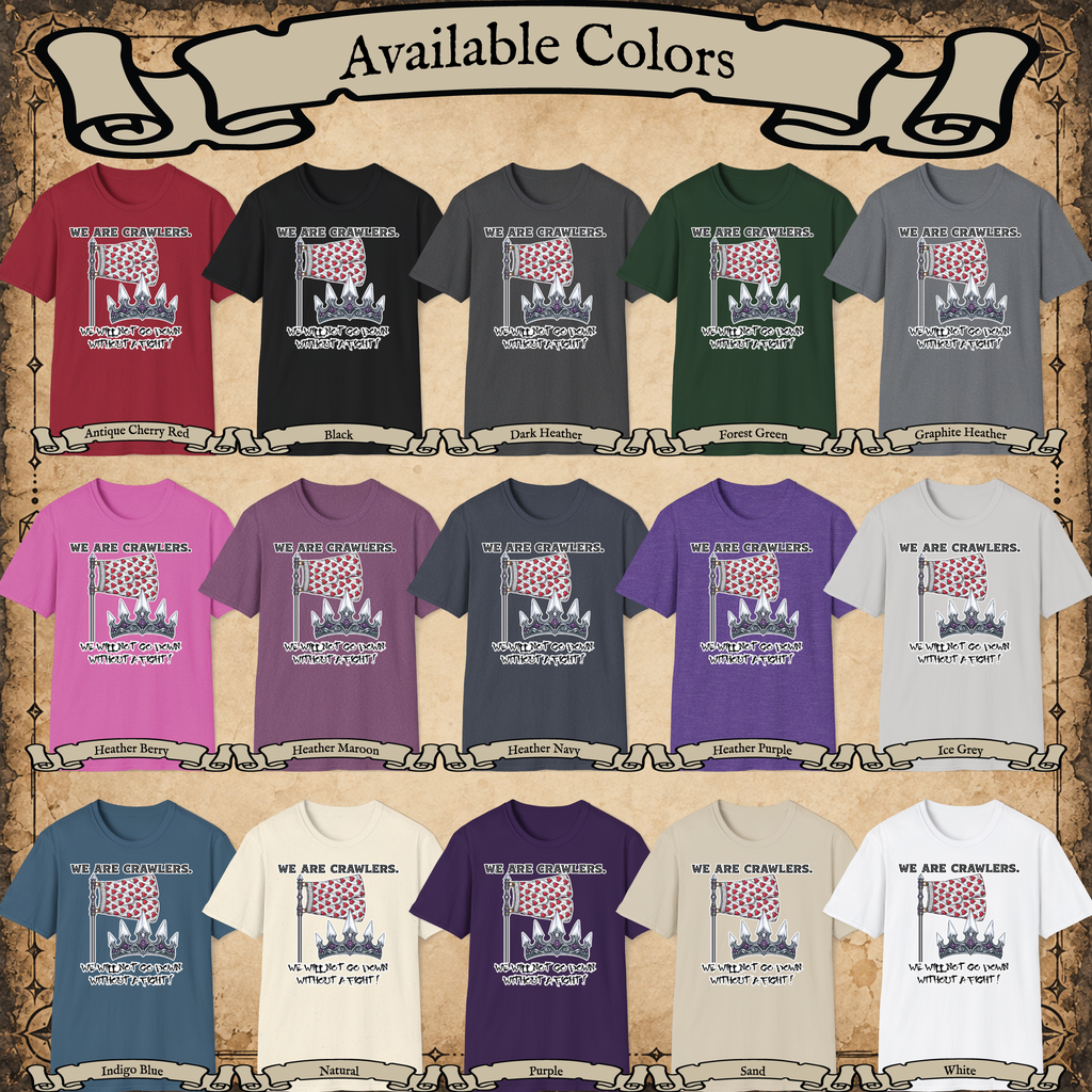 We Are Crawlers shirt available colors