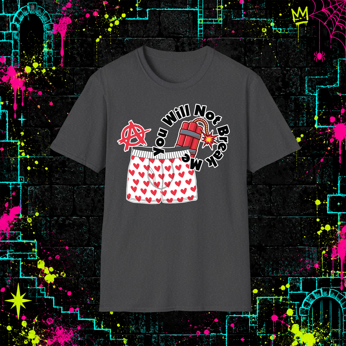 You Will Not Break Me shirt in Dark Heather