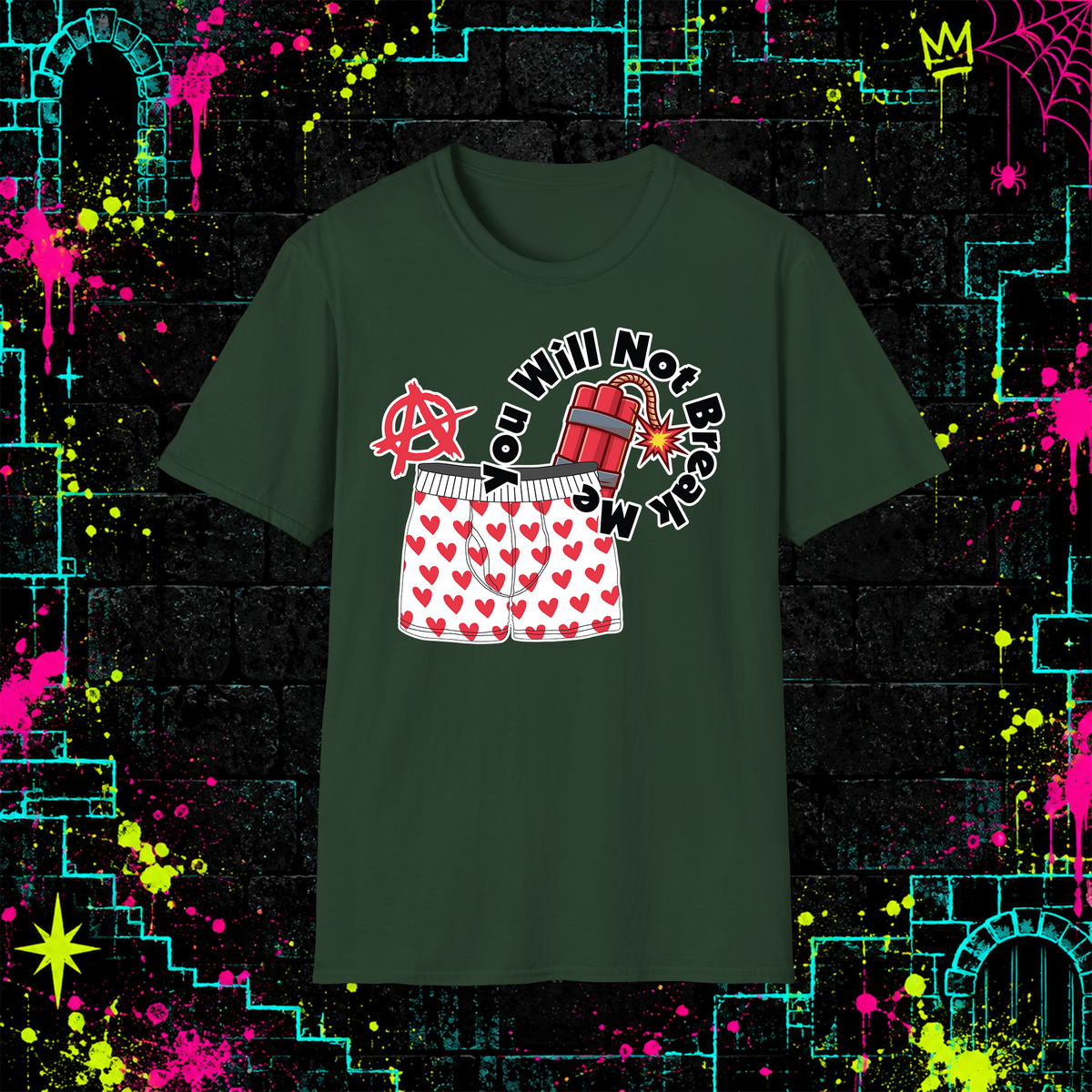 You Will Not Break Me shirt in Forest Green