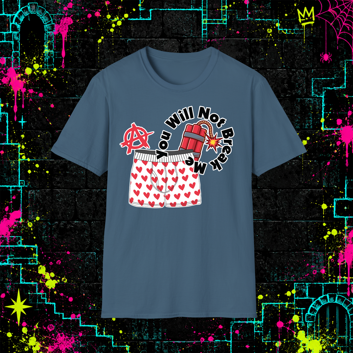 You Will Not Break Me shirt in Indigo Blue